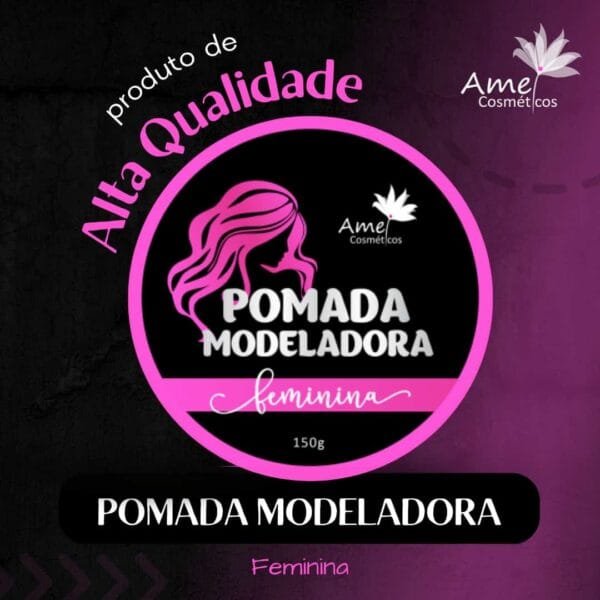 Pomada Modeladora Feminina - Imagem 2